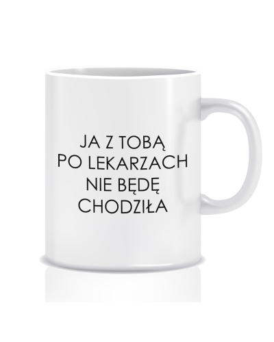 Kubek z grafiką dla mamy (ja z tobą po lekarzach)