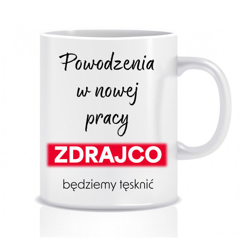 Kubek na odejście z pracy (Powodzenia w nowej pracy zdrajco)