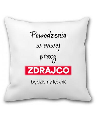 Poduszka na pożegnanie kolegi/koleżanki z pracy - mitzu.pl