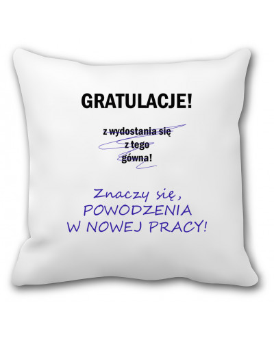 Poduszka na odejście z pracy (Gratulacje wydostania się z tego)