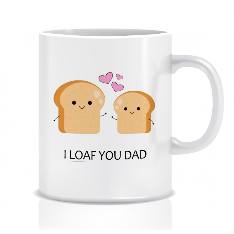 Kubek z grafiką dla taty (dzień ojca, loaf dad)