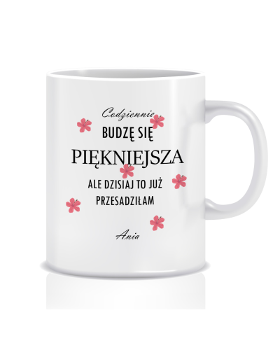 Kubek dla dziewczyny (imię, przesadziłam)