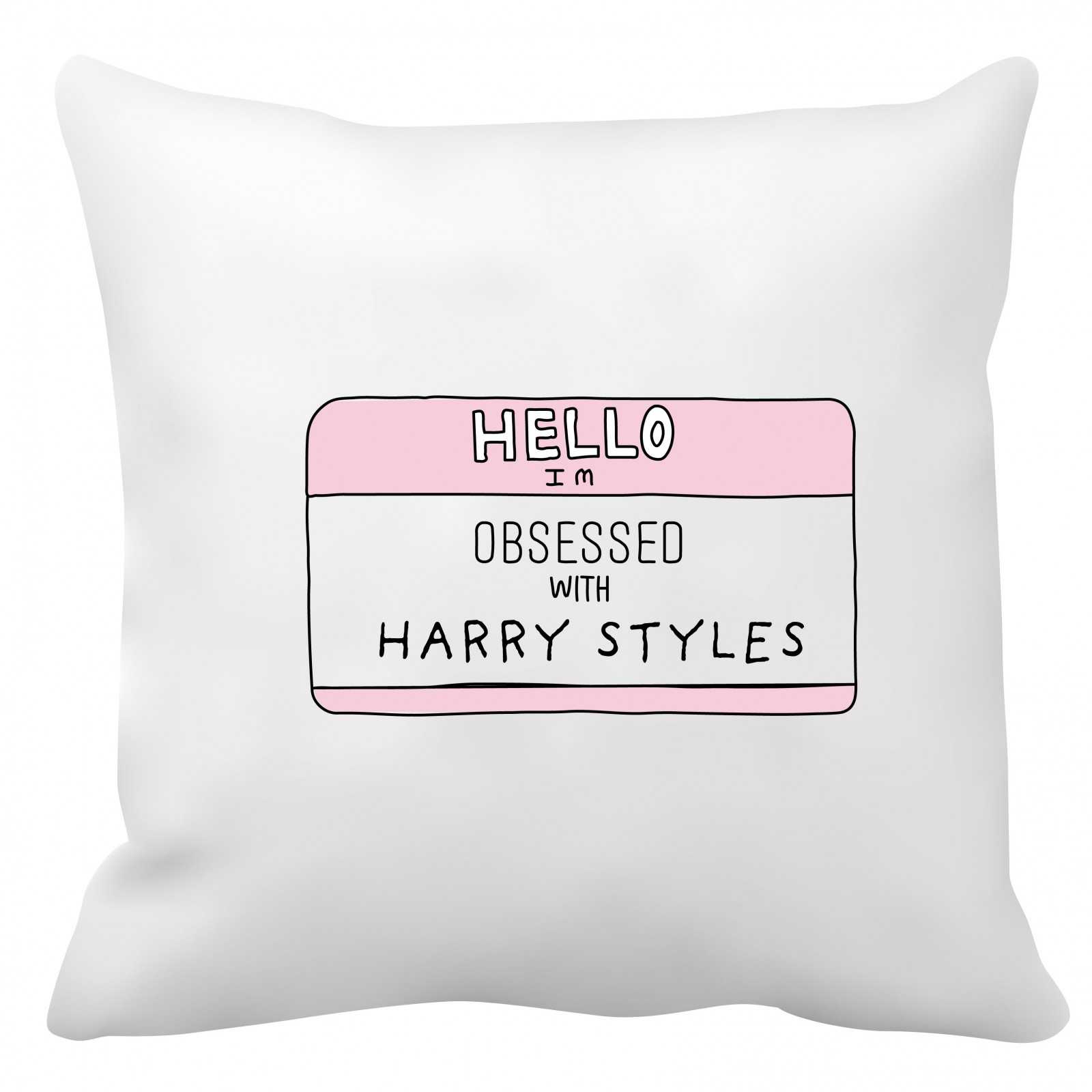 Poduszka Harry Styles (Hello I'm obsessed with)