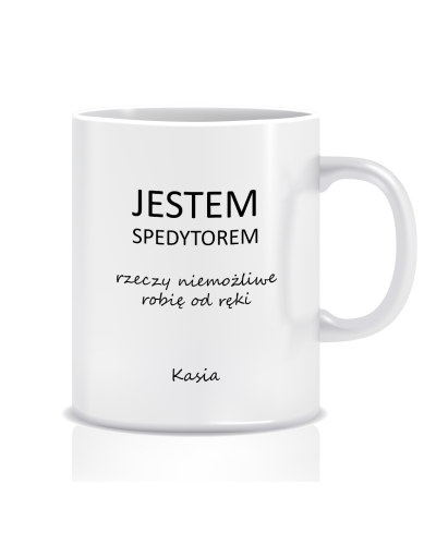 Kubek z grafiką dla spedytora (imię, jestem spedytorem)