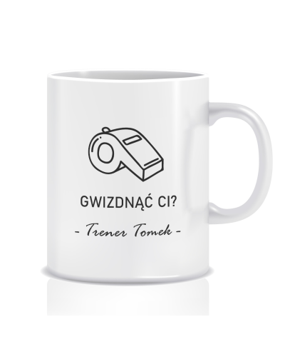 Kubek z grafiką dla trenera (imię, gwizdnąć ci)