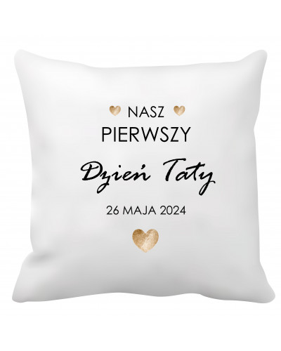 Poduszka na dzień ojca (nasz pierwszy dzień taty, data)