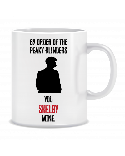 Kubek Peaky Blinders (You Shelby Mine)