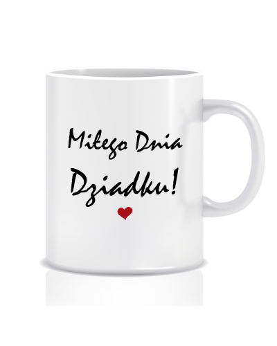 Kubek z grafiką dla dziadka (miłego dnia)
