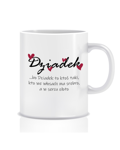 Kubek z grafiką dla dziadka (ma w sercu złoto)